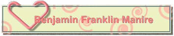 Benjamin Franklin Manire